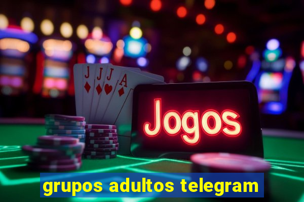 grupos adultos telegram